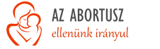 Az abortusz ellenünk irányul